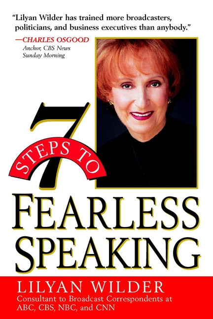 7 Steps to Fearless Speaking by Lilyan Wilder, 9780471321590