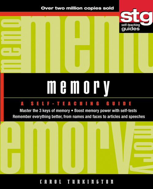 Memory (A Self-Teaching Guide) by Carol A. Turkington, 9780471393641