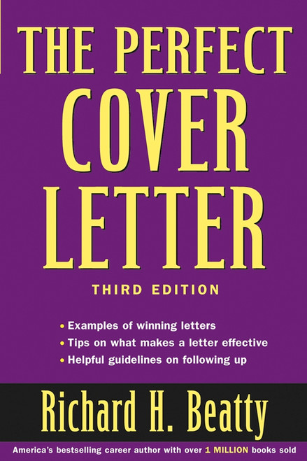 The Perfect Cover Letter by Richard H. Beatty, 9780471473749