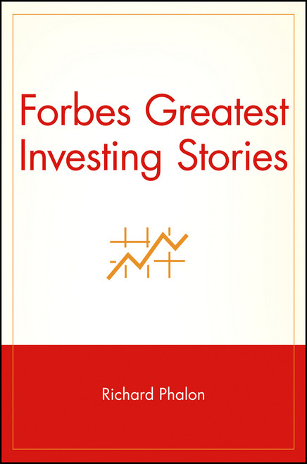 Forbes Greatest Investing Stories by Richard Phalon, 9780471484912