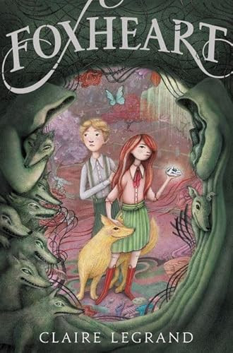 Foxheart by Claire Legrand, Jaime Zollars, 9780062427731