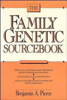 The Family Genetic Sourcebook by Benjamin A. Pierce, 9780471617099