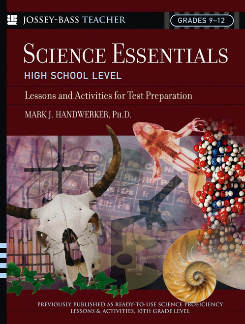Science Essentials, High School Level (Lessons and Activities for Test Preparation) by Mark J. Handwerker, 9780787975753