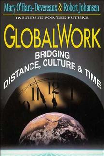 GlobalWork (Bridging Distance, Culture, and Time) by Mary O'Hara-Devereaux, Robert Johansen, 9781555426026