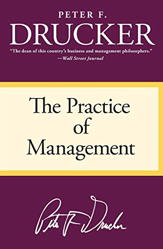 The Practice of Management by Peter F. Drucker, 9780060878979