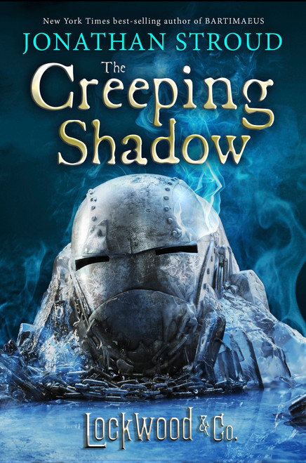 Lockwood & Co.: The Creeping Shadow by Jonathan Stroud, 9781484709672