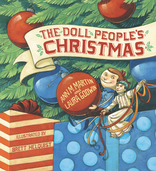 The Doll People's Christmas by Laura Godwin, Ann M. Martin, Brett Helquist, Brett Helquist, 9781484723395