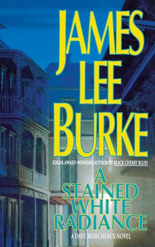 A Stained White Radiance by James Lee Burke, 9781562829803
