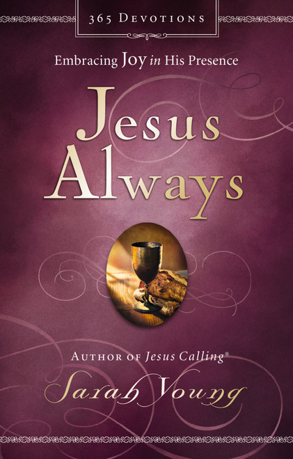 Jesus Always, Padded Hardcover, with Scripture References (Embracing Joy in His Presence (A 365-Day Devotional)) (Miniature Edition) by Sarah Young, 9780718039509