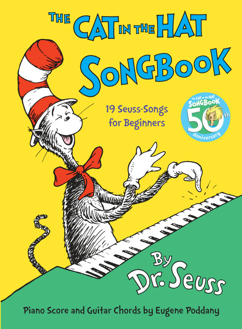 The Cat in the Hat Songbook (50th Anniversary Edition) by Dr. Seuss, 9780394816951
