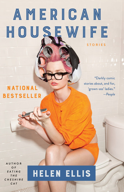 American Housewife by Helen Ellis, 9781101970997