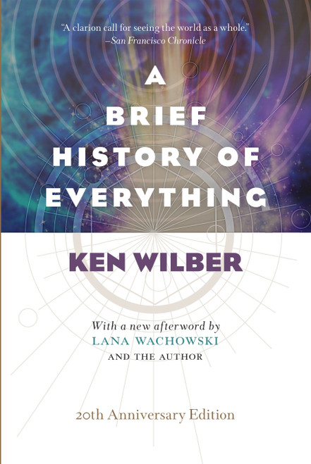 A Brief History of Everything (20th Anniversary Edition) by Ken Wilber, 9781611804522