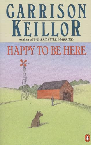 Happy to Be Here by Garrison Keillor, 9780140131826