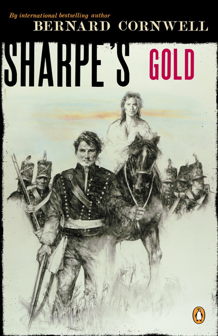 Sharpe's Gold (#3) by Bernard Cornwell, 9780140294316