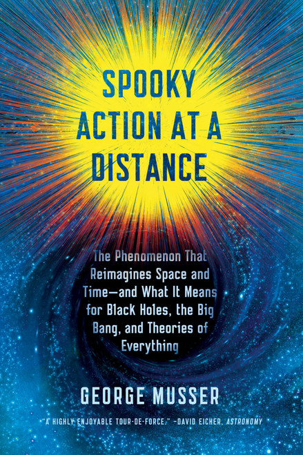 Spooky Action at a Distance - 9780374536619 by George Musser, 9780374536619