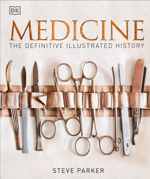 Medicine (The Definitive Illustrated History) by DK, 9781465453419