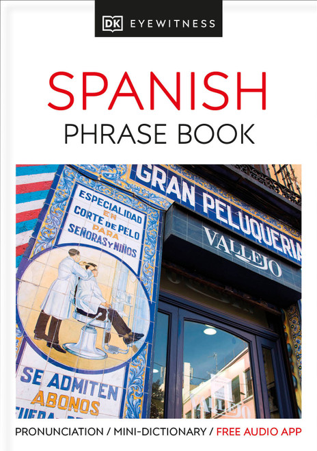 Eyewitness Travel Phrase Book Spanish by DK, 9781465462817