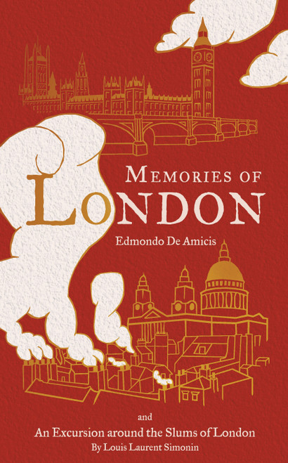 Memories of London by Edmondo de Amicis, Stephen Parkin, Adam Elgar, 9781847493262