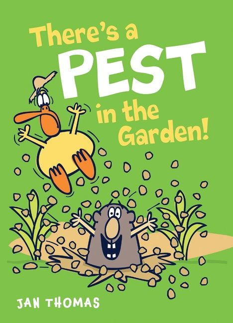 There's a Pest in the Garden! by Jan Thomas, Jan Thomas, 9780544941656