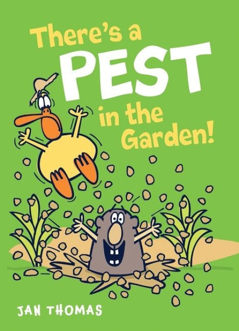 There's a Pest in the Garden! by Jan Thomas, Jan Thomas, 9780544941656