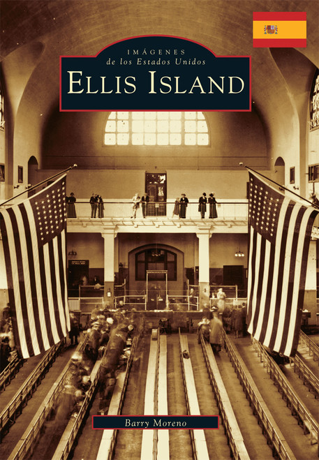 Ellis Island - 9780738595719 by Barry Moreno, 9780738595719