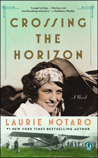 Crossing the Horizon (A Novel) - 9781501160493 by Laurie Notaro