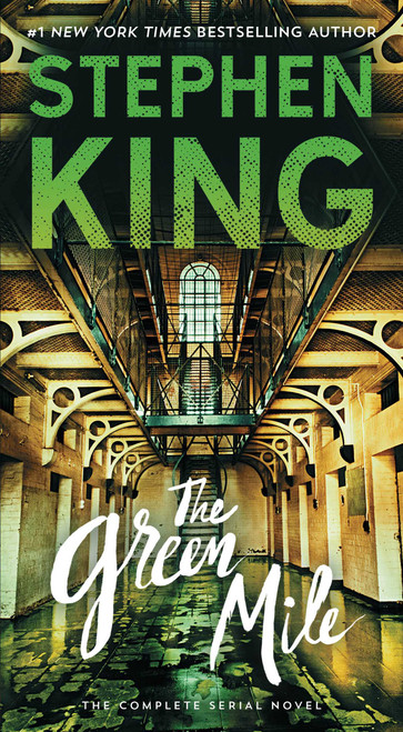 The Green Mile (The Complete Serial Novel) - 9781501160448 by Stephen King, 9781501160448
