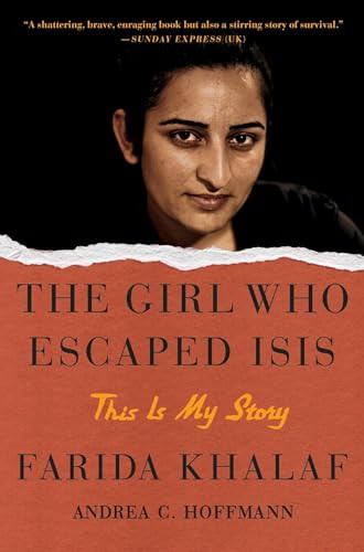 The Girl Who Escaped ISIS (This Is My Story) - 9781501152337 by Farida Khalaf, Andrea C. Hoffmann