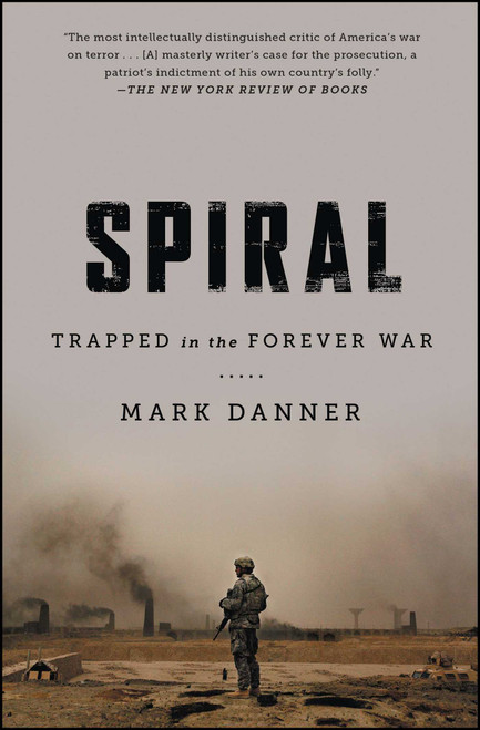 Spiral (Trapped in the Forever War) by Mark Danner, 9781476747774