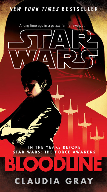 Bloodline (Star Wars) by Claudia Gray, 9781101885260