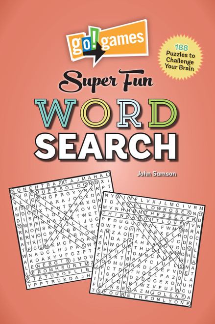 Go!Games Super Fun Word Search (188 Puzzles to Challenge Your Brain) by John Samson, 9781623540845