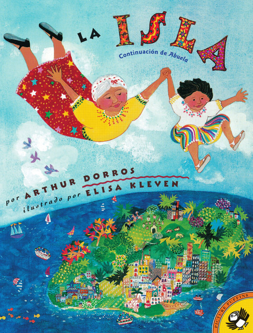 La Isla (Spanish Edition) by Arthur Dorros, Elisa Kleven, 9780140565416