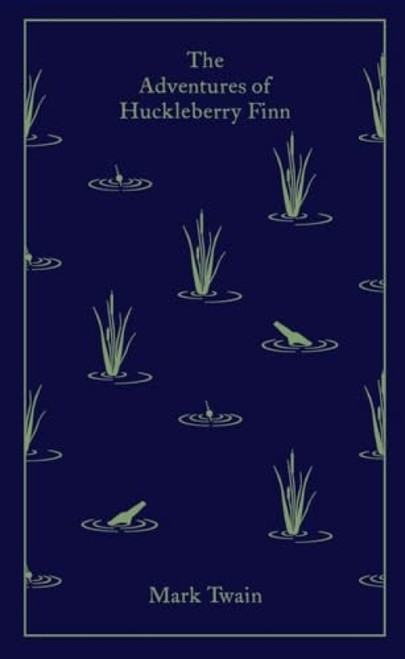 The Adventures of Huckleberry Finn - 9780141199573 by Mark Twain, Coralie Bickford-Smith