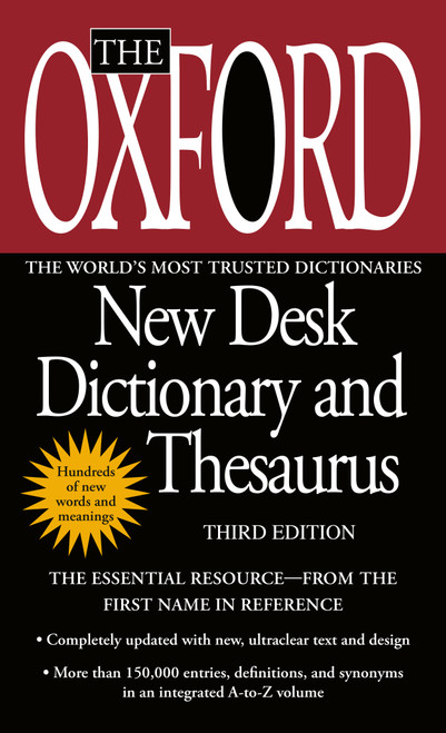 The Oxford New Desk Dictionary and Thesaurus (Third Edition) by Oxford University Press, 9780425228623