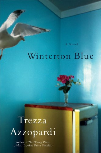 Winterton Blue (A Novel) by Trezza Azzopardi, 9780802143495