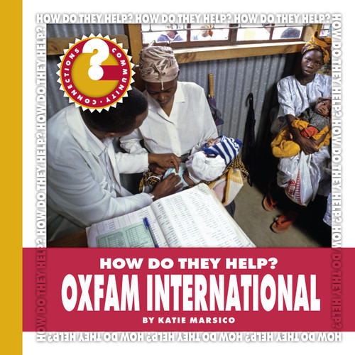 Oxfam International by Katie Marsico, 9781634710527
