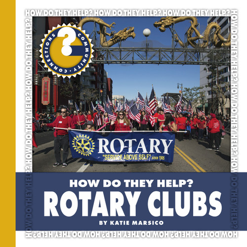 Rotary Clubs by Katie Marsico, 9781634710534