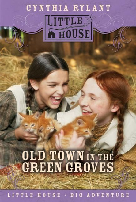 Old Town in the Green Groves by Cynthia Rylant, 9780060885465
