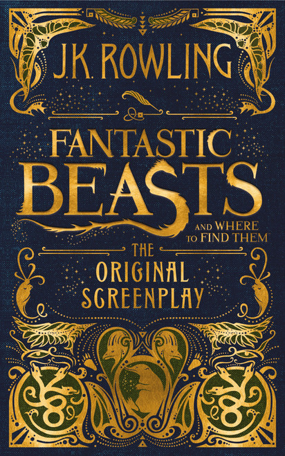 Fantastic Beasts and Where to Find Them: The Original Screenplay by J. K. Rowling, 9781338109061