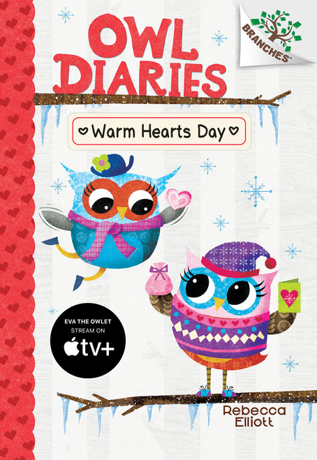 Warm Hearts Day: A Branches Book (Owl Diaries #5) by Rebecca Elliott, Rebecca Elliott, 9781338042818