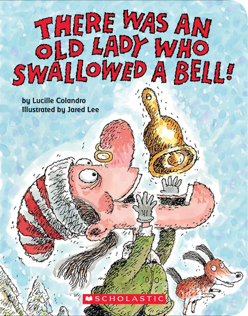 There Was an Old Lady Who Swallowed a Bell! (A Board Book) - 9780545946155 by Lucille Colandro, Jared Lee, 9780545946155