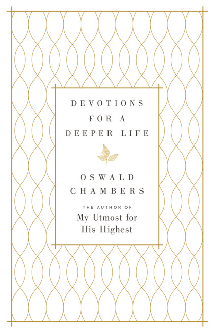 Devotions for a Deeper Life (A 365-Day Devotional) - 9780310083597 by Oswald Chambers, 9780310083597
