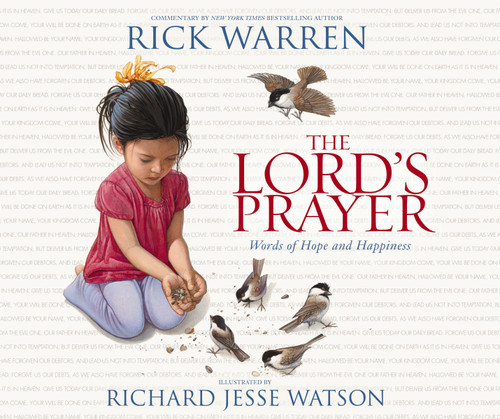 The Lord's Prayer (Words of Hope and Happiness) - 9780310758501 by Rick Warren, Richard Jesse Watson, 9780310758501