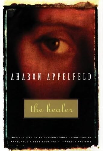 The Healer by Aharon Appelfeld, 9780802133571