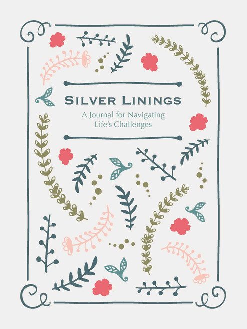Silver Linings (A Journal for Navigating Life's Challenges) by Blue Streak, 9781681882314