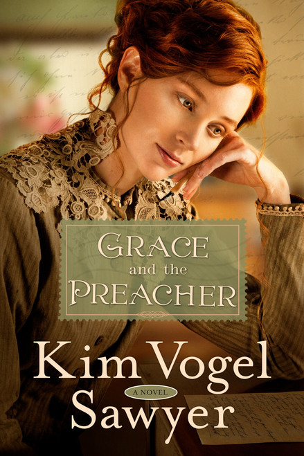 Grace and the Preacher (A Novel) by Kim Vogel Sawyer, 9780307731418