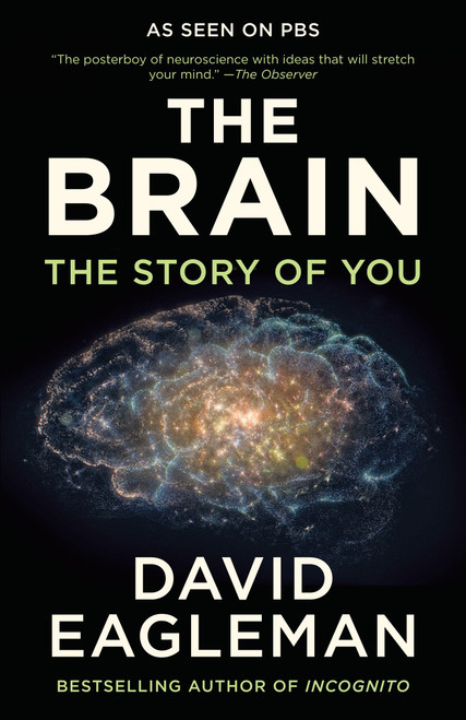 The Brain (The Story of You) - 9780525433446 by David Eagleman, 9780525433446