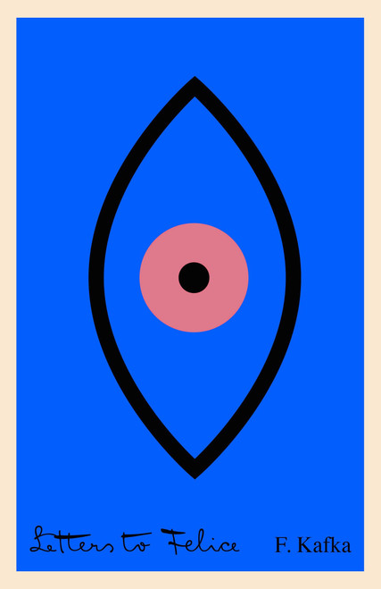 Letters to Felice by Franz Kafka, James Stern, Elisabeth Duckworth, 9780805208511