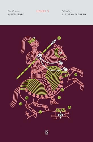 Henry V - 9780143130246 by William Shakespeare, Claire McEachern, Claire McEachern, Stephen Orgel, A. R. Braunmuller