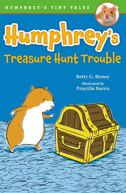 Humphrey's Treasure Hunt Trouble by Betty G. Birney, Priscilla Burris, 9780147514622